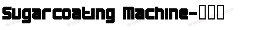 Sugarcoating Machine字体转换